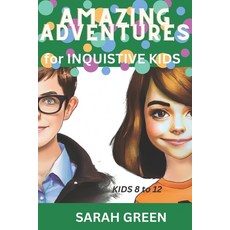 (英文圖書)Amazing Adventures for Inquisitive Kids: Unlock Adventure 平裝版, Independently Published, 英文