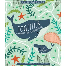 Together: A Mommy + Me Coloring Book 平裝版, Paige Tate & Co, 英文
