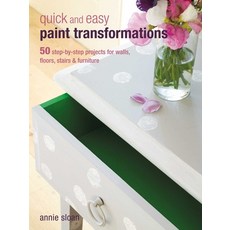 (英文圖書) Quick and Easy Paint Transformations: 50 Step-By-Step Projects for Walls Floors Stairs & Fu... 平裝版, Cico, 英文