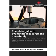 (英文圖書) Complete guide to evaluating measurement uncertainty 平裝版, Our Knowledge Publishing, 英文