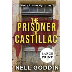 (英文圖書) The Prisoner of Castillac: (Molly Sutton Mysteries 3) LARGE PRINT 平裝版, Cornelia Goddin, 英文