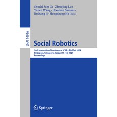 (英文圖書) Social Robotics: 16th International Conference ICSR + BioMed 2024 Singapore ... 平裝版, Springer, 英文