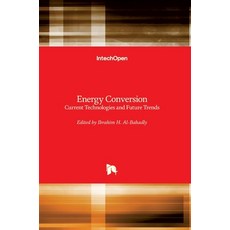 (英文圖書) Energy Conversion: Current Technologies and Future Trends 精裝版, Intechopen, 英文