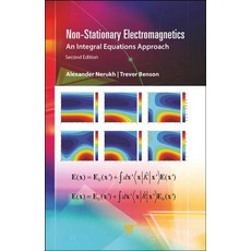 (英文圖書) Non-Stationary Electromagnetics: An Integral Equations Approach 精裝版, Jenny Stanford Publishing, 英文