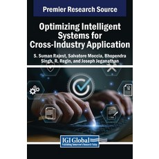 (英文圖書) Optimizing Intelligent Systems for Cross-Industry Application 精裝版, IGI Global, 英文