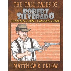 (英文圖書)The Tall Tales of Robert Silverado: Siberian Invasion! 平裝版, Createspace Independent Pub..., 英文