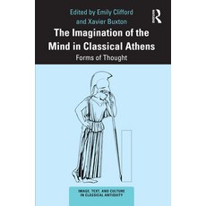 (英文圖書) The Imagination of the Mind in Classical Athens: Forms of Thought 精裝版, Routledge, 英文