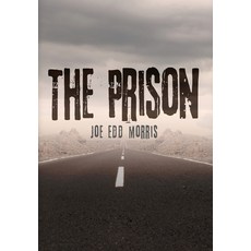 (英文圖書) The Prison 精裝版, Black Rose Writing, 英文