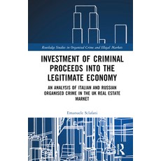 (英文圖書) Investment of Criminal Proceeds into the Legitimate Economy: An Analysis of Italian and Russi... 精裝版, Routledge, 英文