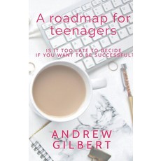 (英文圖書) A Roadmap for teenagers 平裝版, Andrew Gilbert, 英文