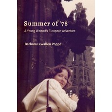 (英文圖書) Summer of '78: A Young Woman's European Adventure 精裝版, Lulu.com, 英文