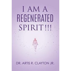 (英文圖書) I am a Regenerated Spirit!!! 平裝版, Xulon Press, 英文