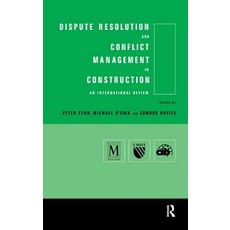(英文圖書) Dispute Resolution and Conflict Management in Construction: An International Perspective 精裝版, Routledge, 英文
