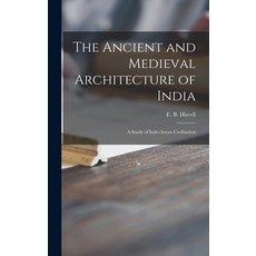 (英文圖書) The Ancient and Medieval Architecture of India: a Study of Indo-Aryan Civilisation 精裝版, Legare Street Press, 英文