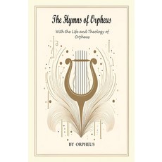 (英文圖書) The Hymns of Orpheus 平裝版, Left of Brain Books, 英文