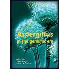 (英文圖書) Aspergillus in the Genomic Era 精裝版, Brill Wageningen Academic, 英文