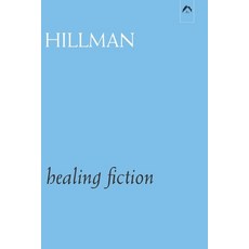 (英文圖書) Healing Fiction 平裝版, Spring Publications, Inc., 英文