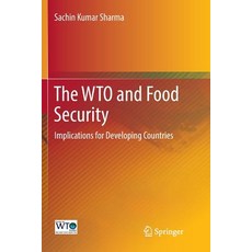 (英文圖書) The Wto and Food Security: Implications for Developing Countries 平裝版, Springer, 英文