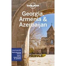 Lonely Planet Georgia Armenia & Azerbaijan 平裝版, 英文
