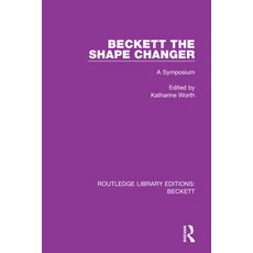 (英文圖書) Beckett the Shape Changer: A Symposium 平裝版, Routledge, 英文