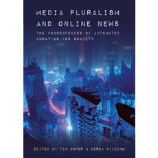(英文圖書) Media Pluralism and Online News: The Consequences of Automated Curation for Society 精裝版, Intellect (UK), 英文