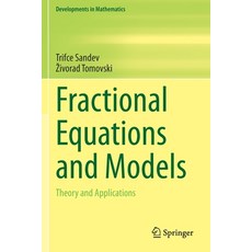 Fractional Equations and Models: Theory and Applications 平裝版, Springer, 英文