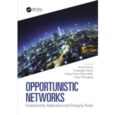 (英文圖書) Opportunistic Networks: Fundamentals Applications and Emerging Trends 平裝版, CRC Press, 英文
