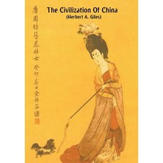 (英文圖書) The Civilization of China 精裝版, Indoeuropeanpublishing.com, 英文