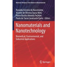 Nanomaterials and Nanotechnology: Biomedical Environmental and Industrial Applications 精裝版, Springer, 英文