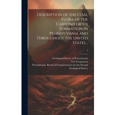 (英文圖書) Description of the Coal Flora of the Carboniferous Formation in Pennsylvania and Throughout t... 精裝版, Legare Street Press, 英文