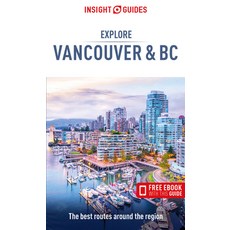(英文圖書) Insight Guides Explore Vancouver & BC (Travel Guide with Free Ebook) 平裝版, 英文