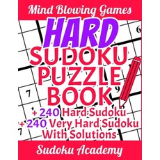 Hard Sudoku Puzzle Book - Mind Blowing Games: 240 HARD sudoku + 240 VERY HARD sudoku puzzle + SOLUTI... 平裝版, Charlie Creative Lab, 英文
