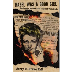 (英文圖書) Hazel Was a Good Girl: Solving the Murder That Inspired Twin Peaks 平裝版, Clash Books, 英文