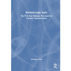 (英文圖書) Breakthrough Agile: The Five Key Business Processes for Cultural Transformation 精裝版, Productivity Press, 英文