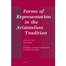 (英文圖書) Forms of Representation in the Aristotelian Tradition. Volume Two: Dreaming 精裝版, Brill, 英文