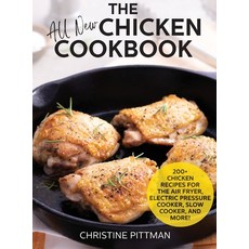 (英文圖書) The All New Chicken Cookbook: 200+ Recipes for the Air Fryer Electric Pressure Cooker Slow ... 精裝版, More Cheese Please Producti..., 英文
