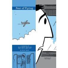 (英文圖書) Fear of Flying: A Collection of Daily Journal Comics from April 2012 to April 2013 平裝版, Lulu.com, 英文