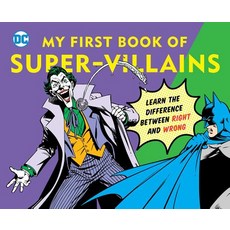 (英文圖書) DC Super Heroes: My First Book of Super-Villains 9: Learn the Difference Between Right and W... Board Books, Downtown Bookworks, 英文, 厚紙板書