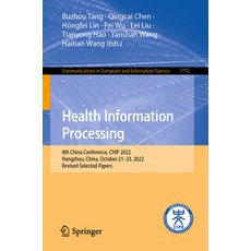 (英文圖書) Health Information Processing: 8th China Conference Chip 2022 Hangzhou China October 21-2... 平裝版, Springer, 英文