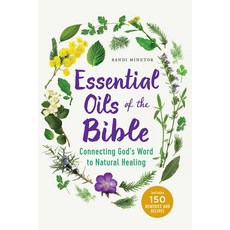 (英文圖書) Essential Oils of the Bible: Connecting God's Word to Natural Healing 平裝版, Callisto, 英文