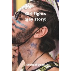(英文圖書) Girl Fights (gay story) 平裝版, Michael Dean, 英文