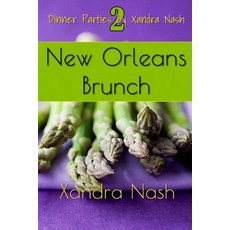 New Orleans Brunch: Authentic New Orleans Menu & Recipes 平裝版, Independently Published, 英文