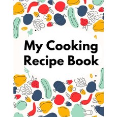 (英文圖書) My Cooking Recipe Book: Irresistible and Wallet-Friendly Recipes 平裝版, Atlas Vista Publisher, 英文