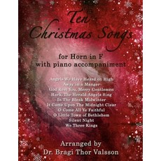 (英文圖書) Ten Christmas Songs for French Horn with Piano Accompaniment 平裝版, Independently Published, 英文
