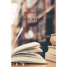 (英文圖書) Education 平裝版, Katerine Ball, 英文