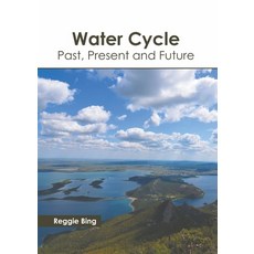 (英文圖書) Water Cycle: Past Present and Future 精裝版, States Academic Press, 英文