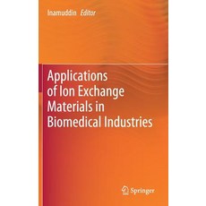 (英文圖書) Applications of Ion Exchange Materials in Biomedical Industries 精裝版, Springer, 英文