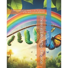(英文圖書) There is Life After Divorce: The Ending of one thing is the Beginning of the N... 平裝版, Independently Published, 英文