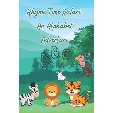 (英文圖書)Rhyme Time Safari: An Alphabet Adventure 平裝版, Independently Published, 英文
