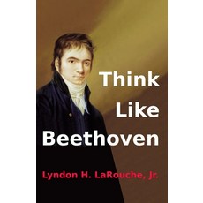 Think Like Beethoven 平裝版, Independently Published, 英文